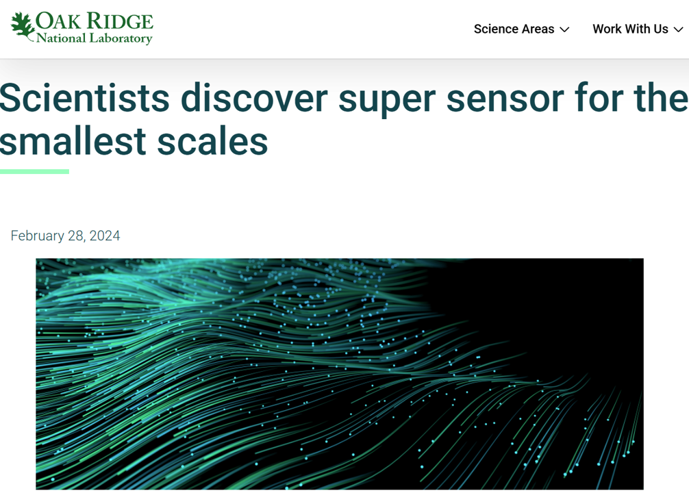 Oak Ridge National Laboratory feature about an ultrasensitive sensor